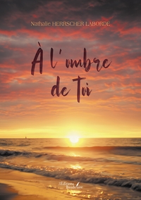 Image de À l'ombre de toi