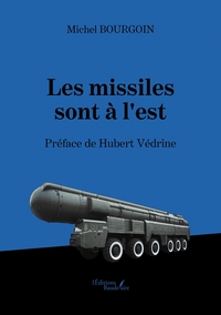Picture of Les missiles sont à l'est