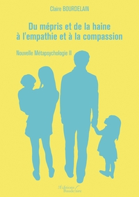 Picture of Du mépris et de la haine à l'empathie et à la compassion