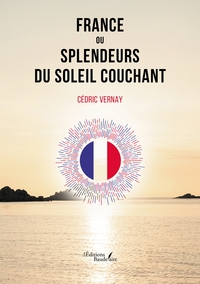 Picture of France ou Splendeurs du soleil couchant