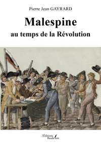 Image de Malespine au temps de la Révolution