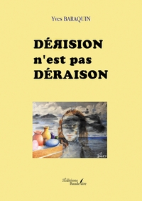 Image de Dérision n'est pas déraison