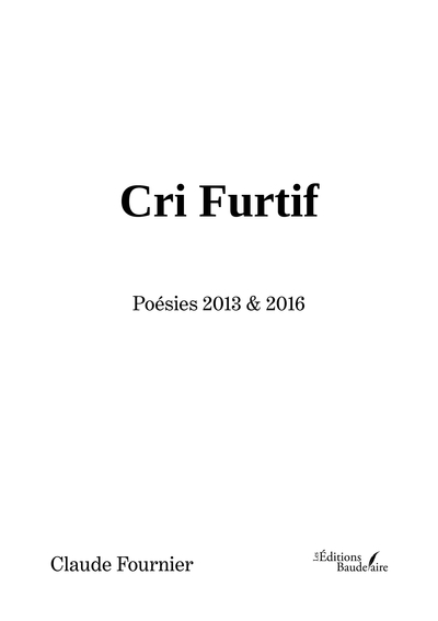 Picture of Cri Furtif - Poésies 2013 & 2016