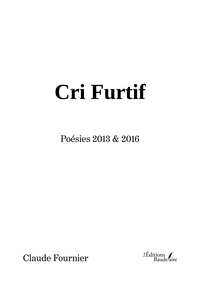 Picture of Cri Furtif - Poésies 2013 & 2016