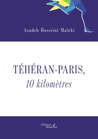 Image de Téhéran - Paris, 10 kilomètres