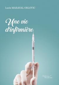 Image de Une vie d'infirmière