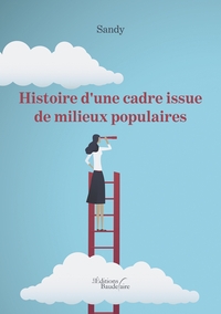 Image de Histoire d'une cadre issue de milieux populaires