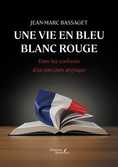 Image de Une vie en bleu blanc rouge