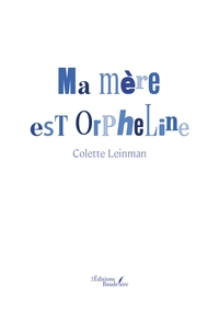 Picture of Ma mère est orpheline