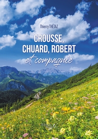 Picture of Crousse, Chuard, Robert et compagnie