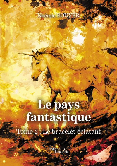 Picture of Le pays fantastique - Tome 2 : Le bracelet éclatant