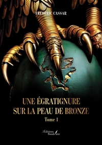 Image de Une égratignure sur la peau de bronze