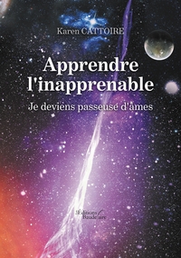 Image de Apprendre l'inapprenable - Je deviens passeuse d'âmes