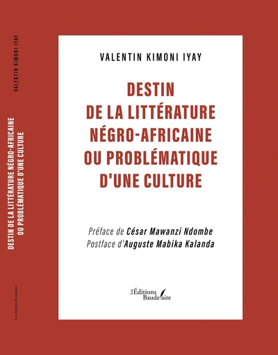 Picture of Destin de la littérature négro-africaine ou problématique d'une culture