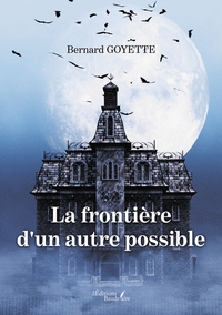 Image de La frontière d'un autre possible