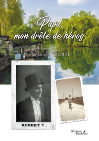 Picture of Papa, mon drôle de héros