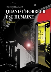 Image de Quand l'horreur est humaine - Éléonore
