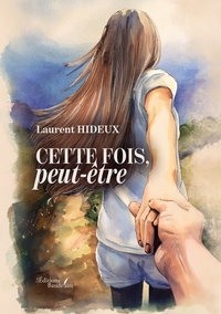 Image de Cette fois, peut-être