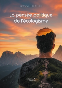 Image de La pensée politique de l'écologisme