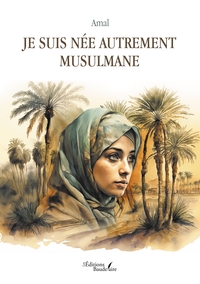 Picture of Je suis née autrement musulmane