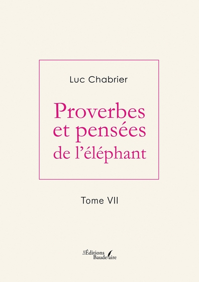 Image de Proverbes et pensées de l'éléphant - Tome VII
