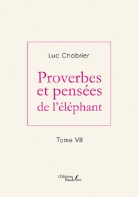 Image de Proverbes et pensées de l'éléphant - Tome VII