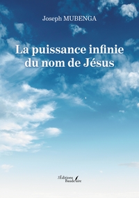 Picture of La puissance infinie du nom de Jésus