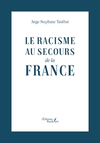 Picture of Le racisme au secours de la France