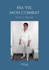 Picture of Ma vie, mon combat