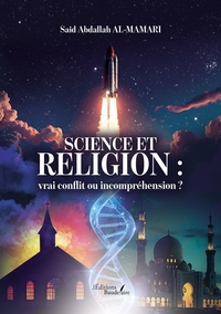 Picture of Science et religion : vrai conflit ou incompréhension ?