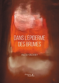 Image de Dans l'épiderme des brumes