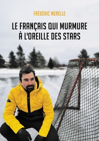 Picture of Le Français qui murmure à l'oreille des stars