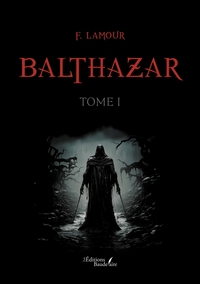 Image de Balthazar - tome I