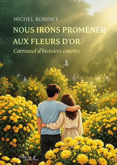 Image de Nous irons promener aux fleurs d'or