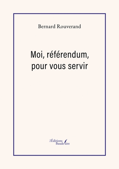 Picture of Moi, référendum, pour vous servir