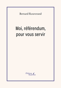 Picture of Moi, référendum, pour vous servir