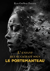 Picture of L'enfant qui se cachait sous le portemanteau