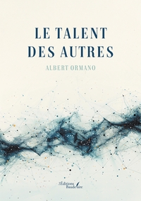 Image de Le talent des autres
