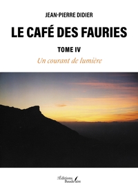 Image de Le Café des Fauries - Tome IV