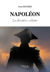 Picture of Napoléon - La dernière colonie