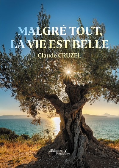 Picture of Malgré tout, la vie est belle