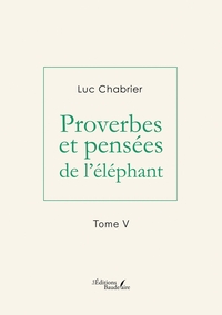 Image de Proverbes et pensées de l'éléphant - Tome V