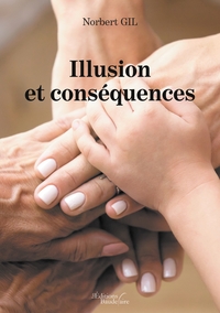 Image de Illusion et conséquences
