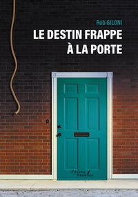 Image de Le destin frappe à la porte