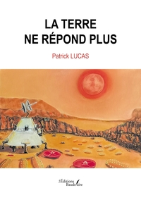 Image de La Terre ne répond plus