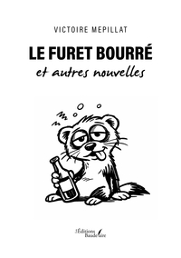 Image de Le Furet Bourré et autres nouvelles