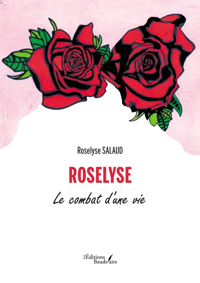 Image de Roselyse - Le combat d'une vie
