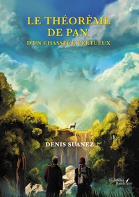 Picture of Le théorème de Pan, d'un chasseur vertueux