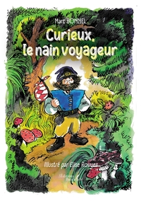 Picture of Curieux, le nain voyageur