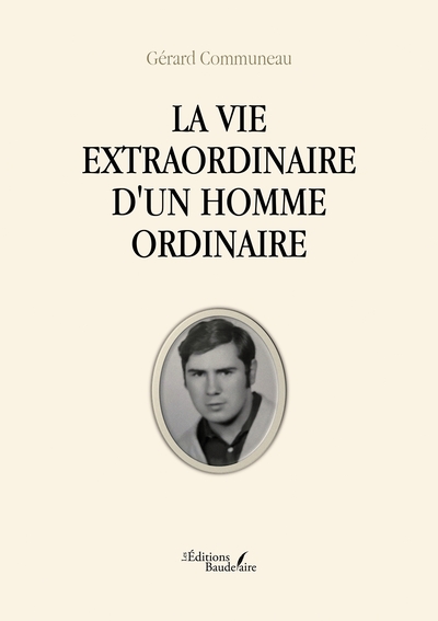 Picture of La vie extraordinaire d'un homme ordinaire